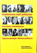 Współczesna myśl polityczna Rozważania metodologiczne Wybrane ideologie