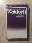 Dolina szarej rzeki - Jerzy Waldorff (48)