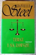 Danielle Steel / Teraz i na zawsze