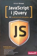 Javascript i jQuery. 131 praktycznych skryptów