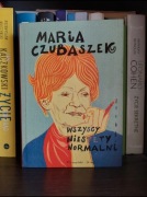Maria Czubaszek „Wszyscy niestety normalni”