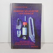 Kamienie szlachetne i ich esencje. Amandus Korse