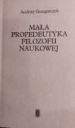 Andrzej GRZEGORCZYK Mała propedeutyka filozofii naukowej