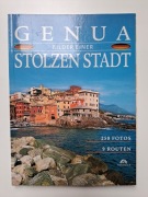 Genua - Bilder einer stolzen Stadt