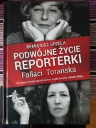 Podwójne życie reporterki Remigiusz Grzela