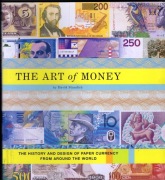 The ART of MONEY by David Standish'2000, stron 144, 21x23cm, tekst ang.