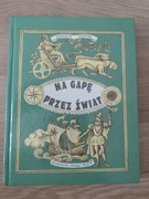 Na gapę przez świat Mikołaj Osipow 