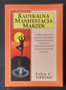radykalna manifestacja marzeń Colin C Tipping