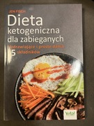 Dieta ketogeniczna dla zabieganych. Uzdrawiające dania z 5 składników 