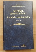 SKARBY BIBLIOTEKI NARODOWEJ Bobrzyński Z MOICH PAMIĘTNIKÓW tom 1 stan bdb
