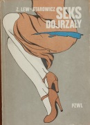Zbigniew Lew-Starowicz - Seks dojrzały