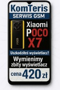 Wymiana wyświetlacza ekranu Xiaomi Poco X7