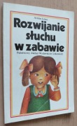 Rozwijanie słuchu w zabawie – Armin Lowe