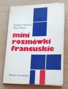Mini rozmówki francuskie - Wiesław Piechocki Alina Wójcik - wyd.1978r.