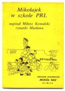 Mikołajek w szkole PRL - Miłosz Kowalski 1989