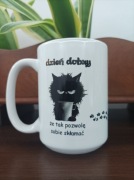 Kubek z kotkiem ,450ml, duży, dzień dobry, że tak pozwolę sobie skłamać 