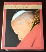 Nasz papież. Kronika pontyfikatu.