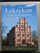 Leksykon zabytków architektury Pomorza i ziemi lubuskiej