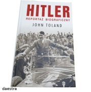 HITLER REPORTAŻ BIOGRAFICZNY John Toland (stan jak NOWY)