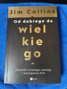 Od dobrego do wielkiego Jim Collins