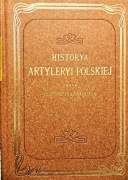 Historya artyleryi polskiej,  K. Górski 