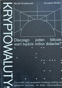 Kryptowaluty - M. Grzybkowski, S. Bentyn IDEAŁ