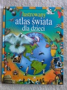 Książka dla dzieci - Ilustrowany atlas świata dla dzieci