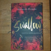 Książka Swallow ,Nadzieja Matką Głupich