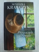 Agnieszka Krawczyk Przyjaciele i rywale 