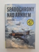 Spadochrony nad Arnhem. Żółty Tygrys