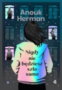 "Nigdy nie będziesz szło samo" Anouk Herman