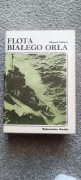FLOTA BIAŁEGO ORŁA Edmund Kosiarz 