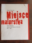 Miejsce malarstwa Wojciech Włodarczyk NOWA 