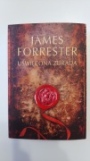 Uświęcona zdrada James Forrester