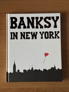 Banksy in New York – 2019 – książka w języku angielskim