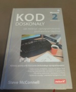 Kod doskonały. Jak tworzyć oprogramowanie pozbawione błędów. Wydanie II