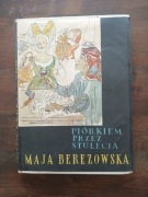 Piórkiem przez stulecia Maja Berezowska 1956 pierwsze wydanie