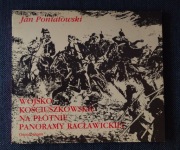 Wojsko kościuszkowskie na pł Panoramy Racławickiej