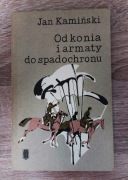 Jan Kamiński - Od konia i armaty do spadochronu (1980)