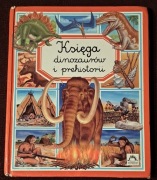 Księga dinozaurów i prehistorii. 