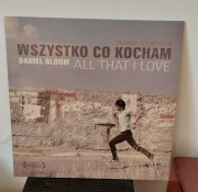 Daniel Bloom - Wszystko Co Kocham (muzyka z filmu) LP