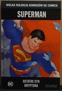 Wielka Kolekcja Komiksów DC Comics tom 12 Superman - Ostatni syn Kryptona