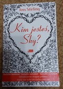 Kim jesteś, Sky? - Joss Stirling