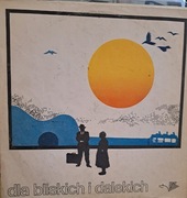 Bałtroczyk, Bukartyk, Czyżykiewicz - Dla Bliskich I Dalekich (1987)