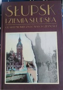 Słupsk I ziemia słupska od średniowiecza do współczesności. 
