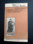 Człowiek współczesny a Stary Testament- ks. Marian Filipiak 