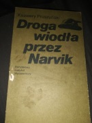 DROGA WIODŁA PRZEZ NARVIK Ksawery Pruszyński