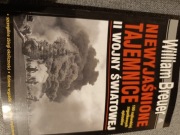 William Breuer "Niewyjaśnione tajemnice II wojny światowej"