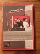 Dwight Webb Jak pogodzić się z rozstaniem