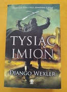 Tysiąc imion - Django wexler
